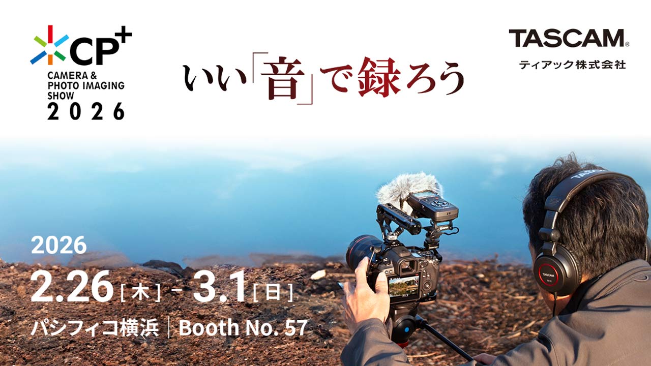 260203_tascam_cpplus2026_top3tpkmhYm