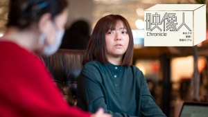 フィルム撮影の知見を武器に幅広く活躍する撮影監督、堀越優美 Vol.03 [映像人クロニクル 〜 林永子が紐解く現場のリアル]