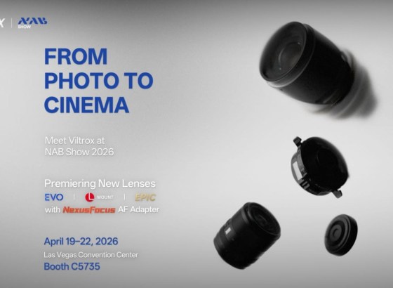 Viltrox、NAB 2026で拡大するイメージングエコシステムを発表。新EVOシリーズやLマウントレンズを初公開 [NAB2026]