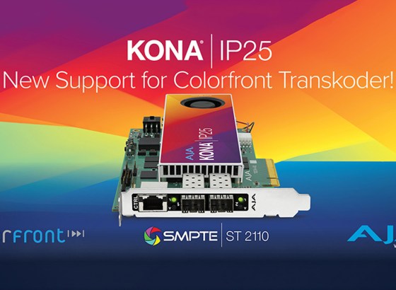 AJA、Colorfront製ソフトウェアとのKONA IP25統合を発表。ST 2110ワークフローを強化