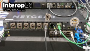 ネットギア、Interop 2026で準グランプリを受賞。放送・ライブ市場をターゲットにした「M4350 Phase 4」の実力 Vol.06 [Interop 2026]