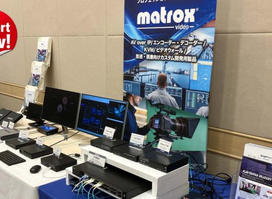 リモート制作の効率化をMatroxが支援。伊藤忠CS大阪内覧会で次世代IP伝送ソリューションを披露 [Report NOW!]